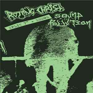 Rotting Christ / Sound Pollution - Split 7" + Demos FLAC