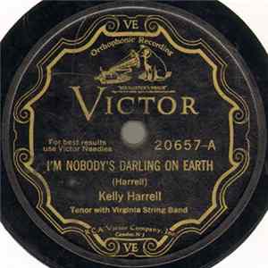 Kelly Harrell With Virginia String Band - I'm Nobody's Darling On Earth / In The Shadow Of The Pine FLAC