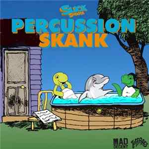 Slick Shoota - Percussion Skank FLAC