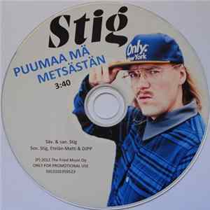Stig - Puumaa Mä Metsästän FLAC