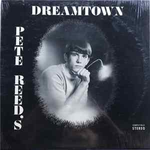 Pete Reed - Pete Reed's Dreamtown FLAC