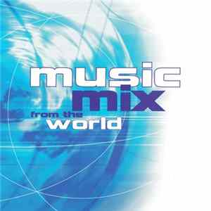 Various - Music Mix From The World FLAC