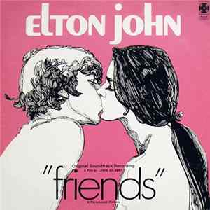 Elton John - Friends FLAC