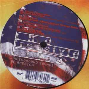 Various - The Freestyle Files - Underground Sounds Of America FLAC