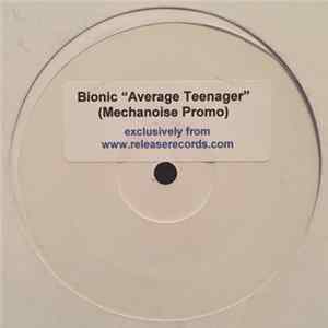 Bionic - Average Teenager FLAC