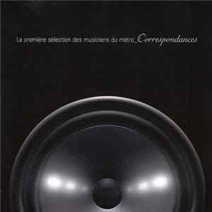 Various - La Première Sélection Des Musiciens De Métro: Correspondances FLAC