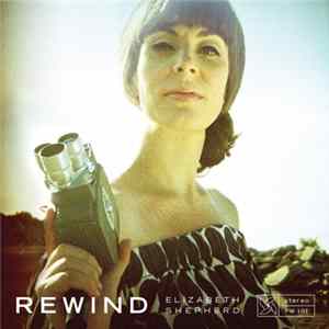 Elizabeth Shepherd - Rewind FLAC