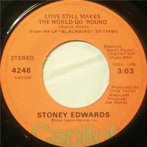 Stoney Edwards - Love Still Makes The World Go 'Round FLAC