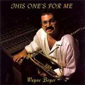 Wayne Boyer - This One's For Me FLAC