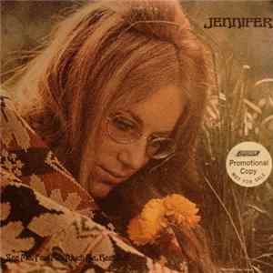Jennifer - See Me, Feel Me, Touch Me, Heal Me! FLAC