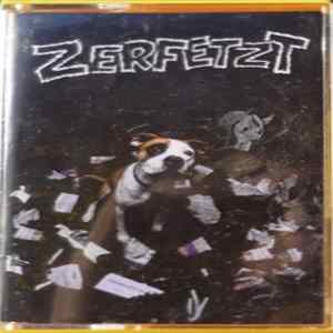 Zerfetzt - Zerfetzt FLAC