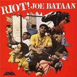 Joe Bataan - Riot! FLAC