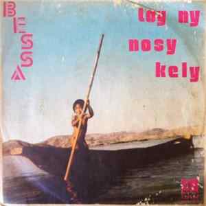 Bessa - Toy Ny Nosy Kely FLAC