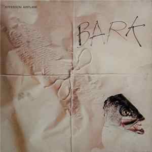 Jefferson Airplane - Bark FLAC