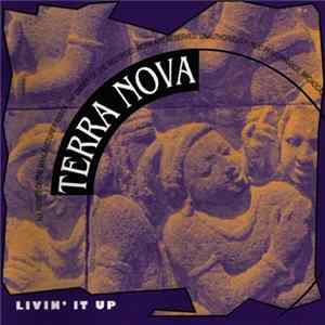 Terra Nova - Livin' It Up FLAC