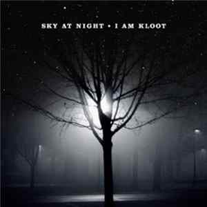 I Am Kloot - Sky At Night FLAC