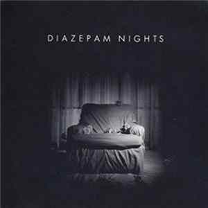 Diazepam Nights - Diazepam Nights FLAC