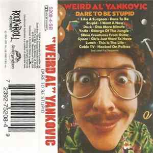 "Weird Al" Yankovic - Dare To Be Stupid FLAC