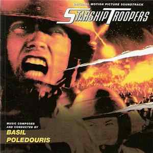 Basil Poledouris - Starship Troopers (Original Motion Picture Soundtrack) FLAC