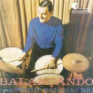 Milton Banana Trio - Balançando FLAC