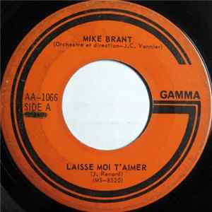 Mike Brant - Laisse Moi T'Aimer / Parce Que Je T'Aime Plus Que Moi FLAC