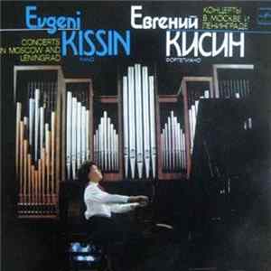 Evgeni Kissin - R. Schumann, F. Chopin - Concerts In Moscow And Leningrad FLAC