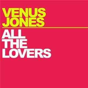 Venus Jones - All The Lovers FLAC