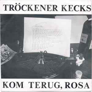 Tröckener Kecks - Kom Terug, Rosa FLAC