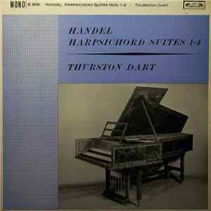 Handel : Thurston Dart - Harpsichord Suites 1-4 FLAC