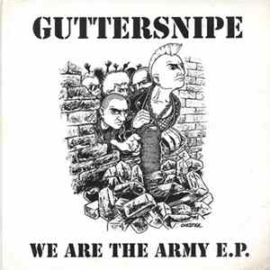 Guttersnipe - We Are The Army E.P. FLAC