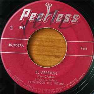 Freneticos Del Ritmo - El Apreton / Callen Al Loco FLAC