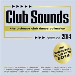 Various - Club Sounds - Best Of 2014 FLAC