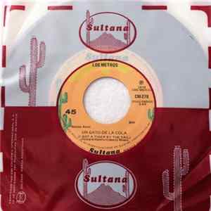 Los Metros - Un Gato de la Cola / Solo Un Adios = So Then You Call Me Goodbye FLAC