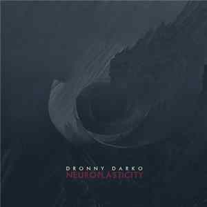 Dronny Darko - Neuroplasticity FLAC