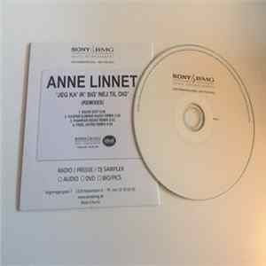 Anne Linnet - Jeg Ka' Ik' Sig' Nej Til Dig (Remixes) FLAC