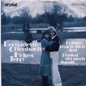 Bernadette Offenbach & Holger Terry - Komm Mach Dich Frei FLAC