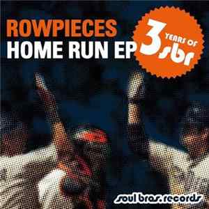 Rowpieces - Home Run EP FLAC