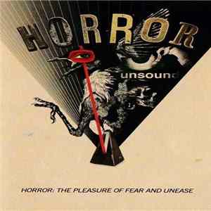 Various - Horror: The Pleasure Of Fear And Unease FLAC