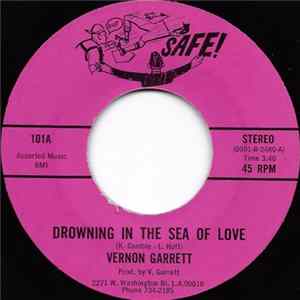 Vernon Garrett - Drowning In The Sea Of Love / Do What You Set Out To Do FLAC