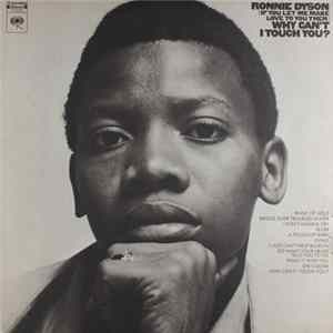 Ronnie Dyson - (If You Let Me Make Love To You Then) Why Can't I Touch You? FLAC
