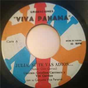 Yin Carrizo Y Su Conjunto Viva Panama - Julia Si Te Vas Adios... / Recuerdos De Ipacarai FLAC