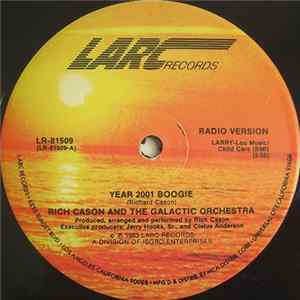 Rich Cason And The Galactic Orchestra - Year 2001 Boogie FLAC