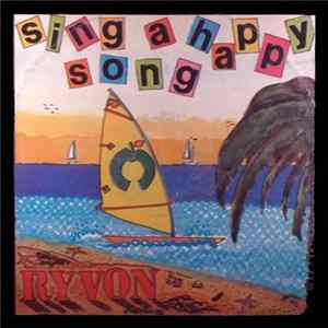 Ryvon - Sing A Happy Song FLAC