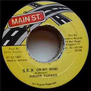 Junior Tucker - S.e.x. On My Mind FLAC