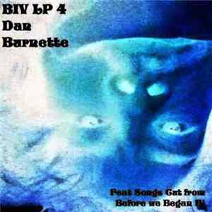Dan Burnette - BIV LP 4 FLAC