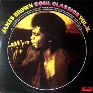 James Brown - Soul Classics Vol. II FLAC