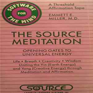 Emmett E. Miller - The Source Meditation FLAC