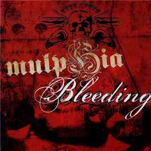 Mulphia - Bleeding FLAC