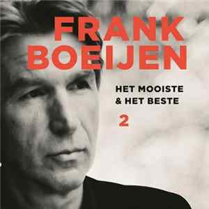Frank Boeijen - Het Mooiste & Het Beste 2 FLAC