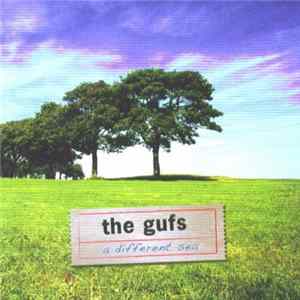 The Gufs - A Different Sea FLAC